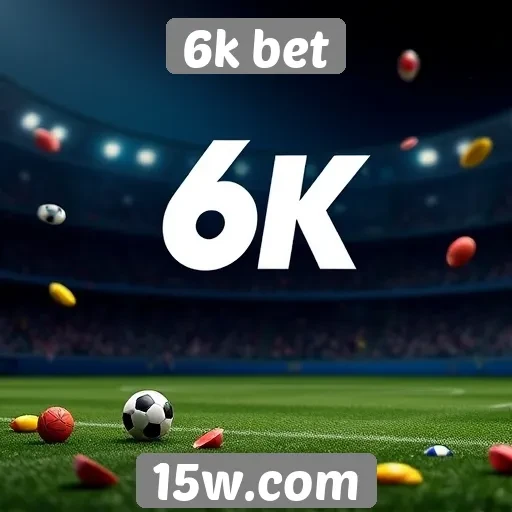 Promoções e bônus disponíveis no site 6k bet